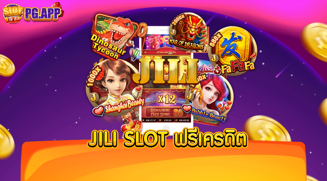 Jili slot