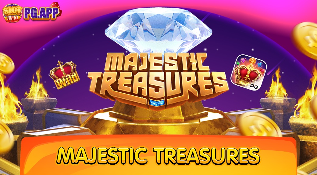 Majestic Treasures