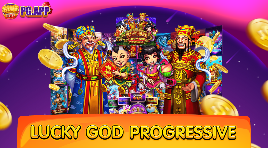 LUCKY GOD PROGRESSIVE