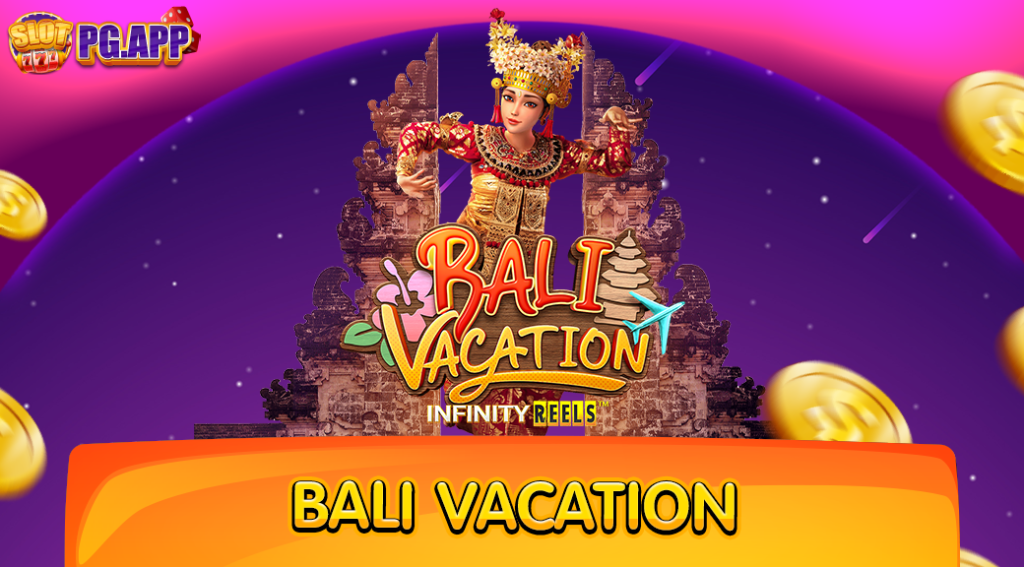 Bali Vacation