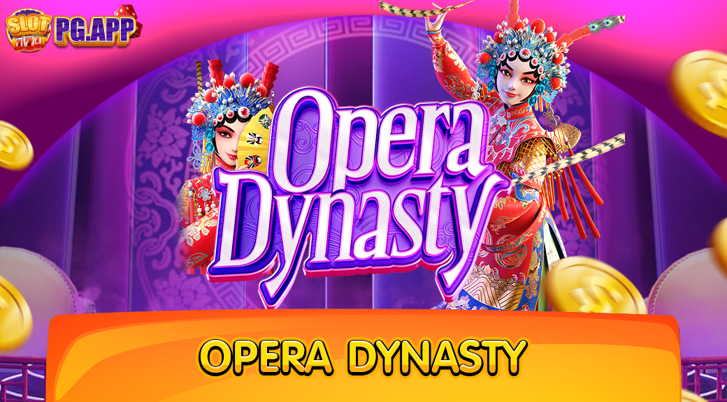 Opera Dynasty