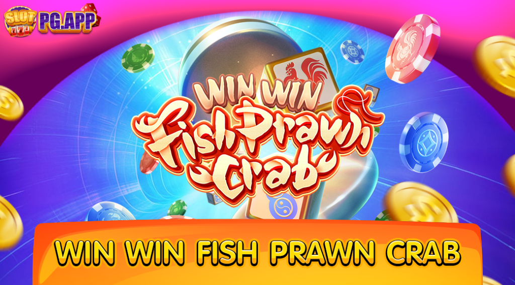 Win Win Fish Prawn Crab